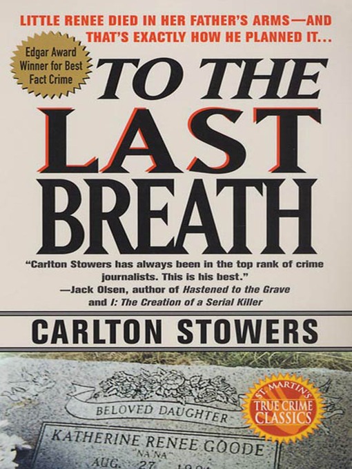 Title details for To the Last Breath by Carlton Stowers - Wait list